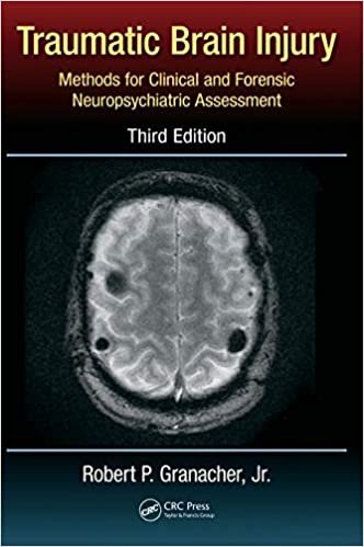 Traumatic Brain Injury Methods for Clinical and Forensic Neuropsychiatric Assessment 3rd Ed