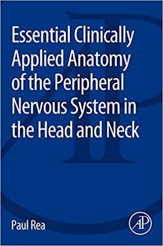 Essential Clinically Applied Anatomy of the Peripheral Nervous System in the Head and Neck1st edition