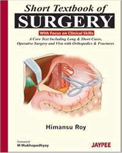 Short Textbook of Surgery By Himansu Roy