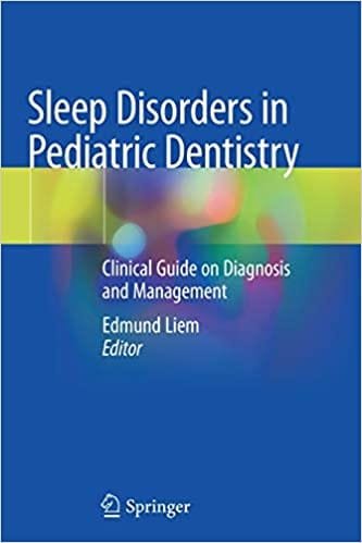 Sleep Disorders in Pediatric Dentistry Clinical Guide on Diagnosis and Management 1st edition
