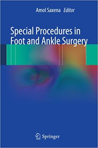 Special Procedures in Foot and Ankle Surgery