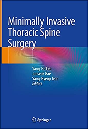 Minimally Invasive Thoracic Spine Surgery