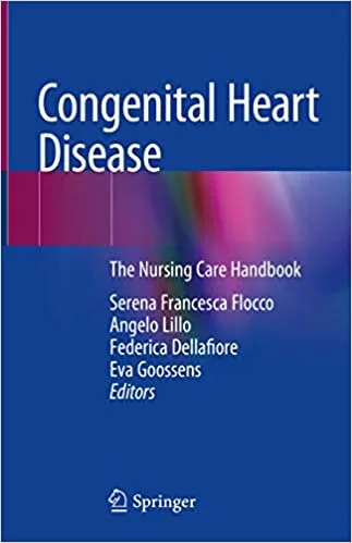 Congenital Heart Disease The Nursing Care Handbook