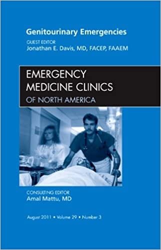 Genitourinary Emergencies An Issue of Emergency Medicine Clinics