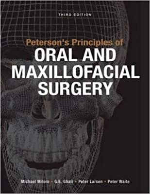 Petersons Principles Of Oral & Maxillofacial Surgery 3rd edition