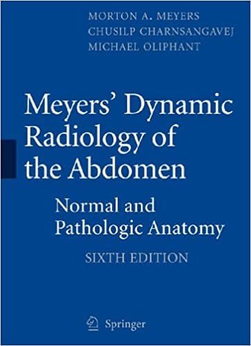 Meyers Dynamic Radiology of the Abdomen Normal and Pathologic Anatomy 6th edition