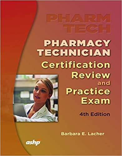 Pharmacy Technician Certification Review and Practice Exam