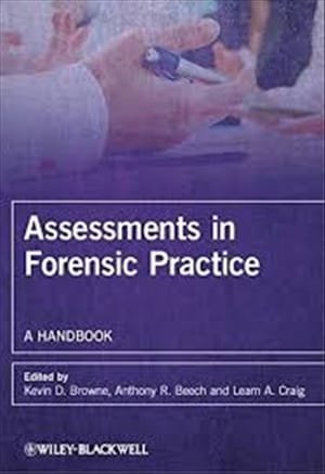 Assessments in Forensic Practice A Handbook 1st edition