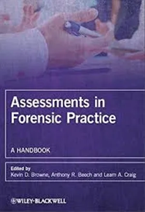 Assessments in Forensic Practice A Handbook 1st edition