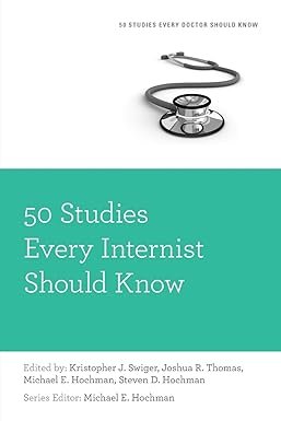 50 Studies Every Internist Should Know 1st edition