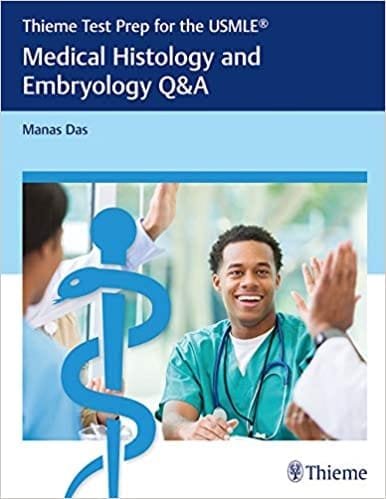 Thieme Test Prep for the USMLE Medical Histology and Embryology Q&A 1st edition