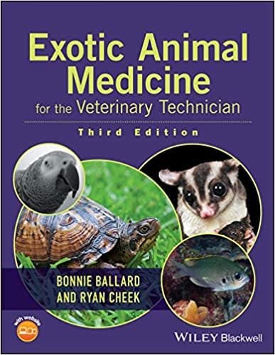 Exotic Animal Medicine for the Veterinary Technician 3rd edition