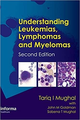 Understanding Leukemias Lymphomas and Myelomas 2nd edition