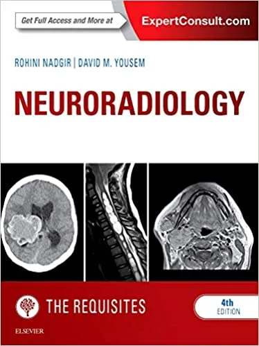 Neuroradiology The Requisites 4th Ed