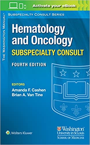 The Washington Manual Hematology and Oncology Subspecialty Consult 4th Ed