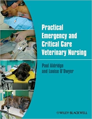 Practical Emergency and Critical Care Veterinary Nursing 1st edition
