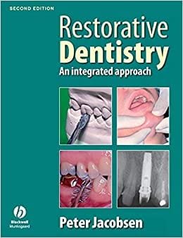 Restorative Dentistry An Integrated Approach 2nd edition
