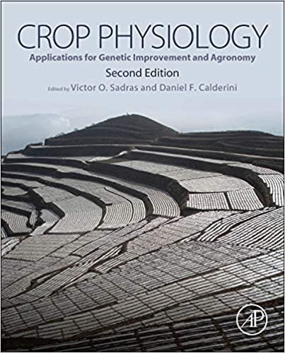 Crop Physiology Applications for Genetic Improvement and Agronomy 2nd edition