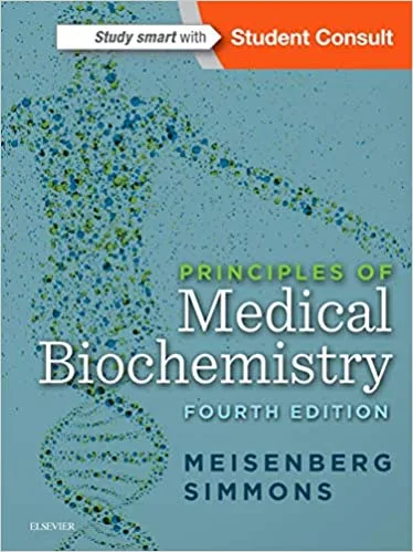 Principles of Medical Biochemistry 4th edition