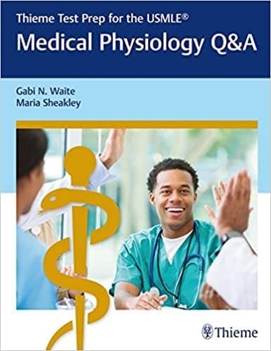 Thieme Test Prep for the USMLE Medical Physiology Q&A 1st edition