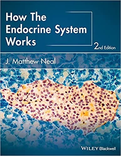 How the Endocrine System Works 2nd edition