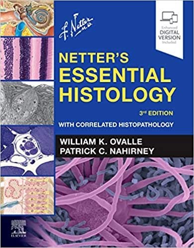 Netter's Essential Histology With Correlated Histopathology 3rd edition