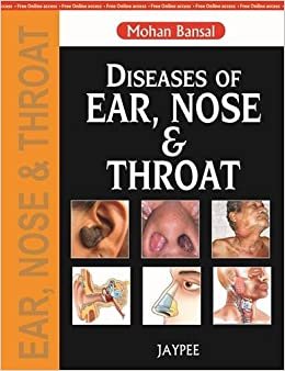 Diseases of Ear Nose and Throat By Mohan Bansal