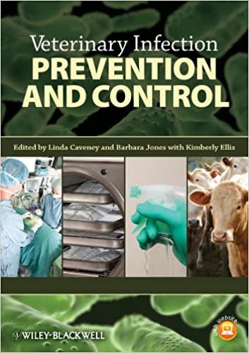 Veterinary Infection Prevention and Control 1st edition