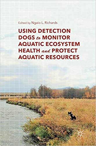 Using Detection Dogs to Monitor Aquatic Ecosystem Health and Protect Aquatic Resources
