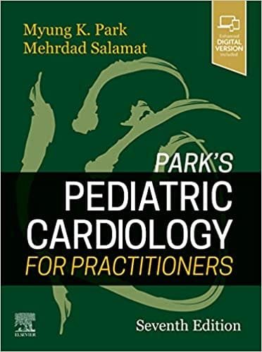 Parks Pediatric Cardiology for Practitioners 7th edition