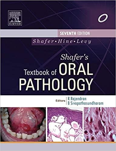 Shafers Textbook of Oral Pathology 7th edition