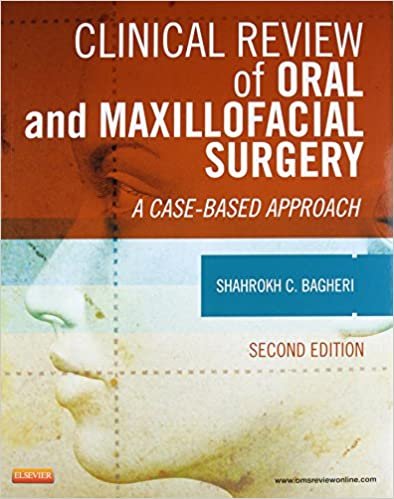 Clinical Review of Oral and Maxillofacial Surgery A Case based Approach 2nd edition