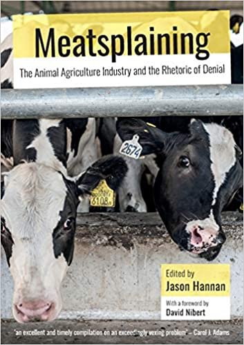 Meatsplaining The Animal Agriculture Industry and the Rhetoric of Denial 1st edition