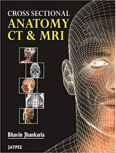 Cross Sectional Anatomy CT and MRI 1st edition