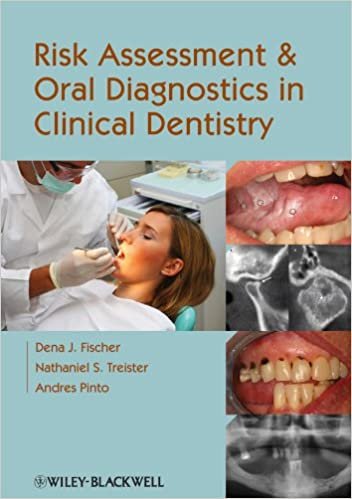 Risk Assessment And Oral Diagnostics In Clinical Dentistry 1st edition