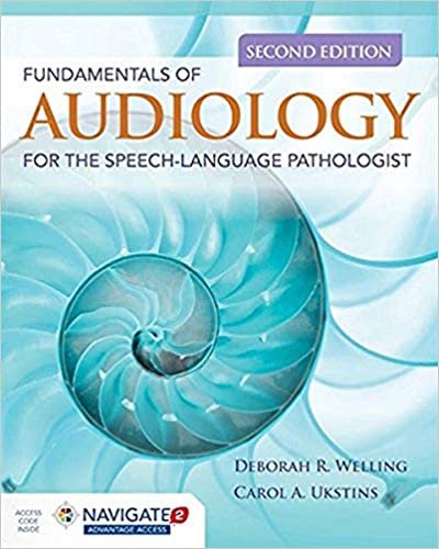 Fundamentals of Audiology for the Speech Language Pathologist 2nd edition