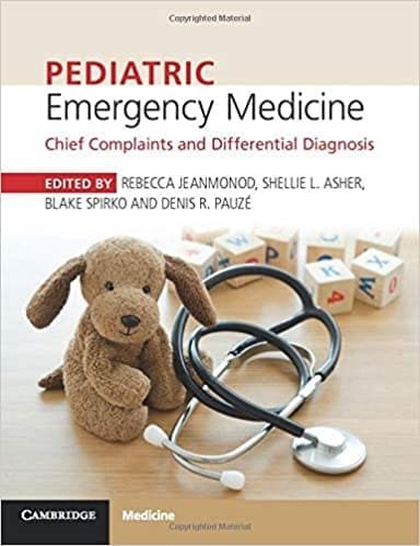 Pediatric Emergency Medicine Chief Complaints and Diferential Diagnosis 1st edition