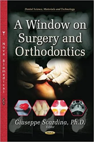 A Window on Surgery and Orthodontics 1st edition