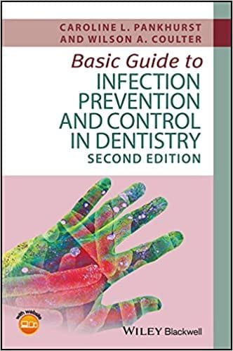 Basic Guide To Infection Prevention And Control In Dentistry 2nd edition