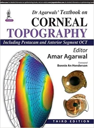Dr Agarwal's Textbook on Corneal Topography Including Pentacam and Anterior Segment Oct 3rd Ed