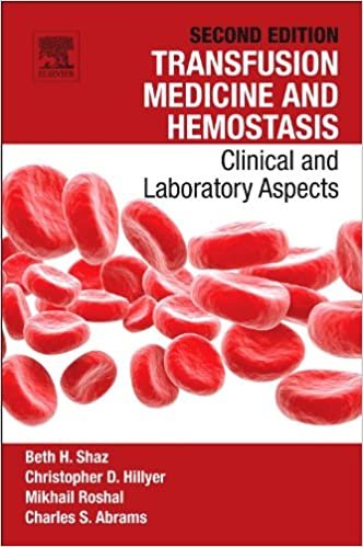 Transfusion Medicine and Hemostasis Clinical and Laboratory Aspects