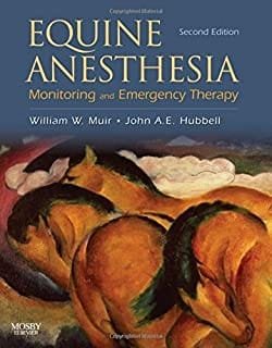 Equine Anesthesia Monitoring and Emergency Therapy 2nd edition