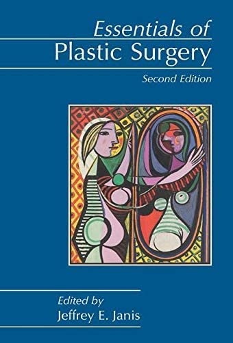 Essentials of Plastic Surgery 2nd Edition