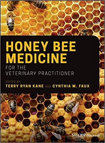 Honey Bee Medicine for the Veterinary Practitioner 1st edition