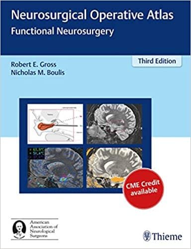 Neurosurgical Operative Atlas Functional Neurosurgery 3rd Ed