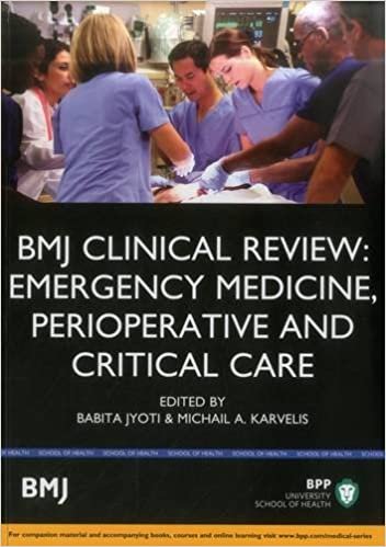 BMJ Clinical Review Emergency Medicine Perioperative and Critical Care 1st edition