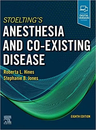 Stoelting's Anesthesia and Co Existing Disease 8th Edition