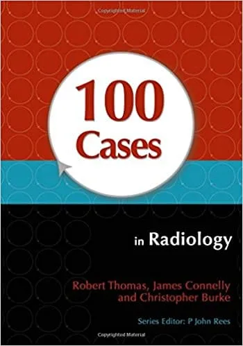 100 Cases In Radiology 1st edition