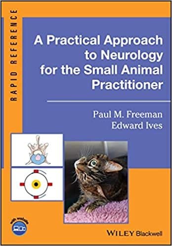 A Practical Approach to Neurology for the Small Animal Practitioner 1st edition