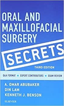 Oral and Maxillofacial Surgery Secrets 3rd edition